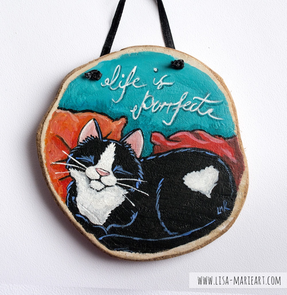 Life is Purrfect Cat Painting on Wood